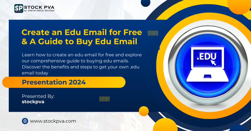 Create Free Edu Email & A Guide to Buy Edu Email